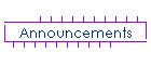Announcements