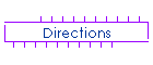 Directions